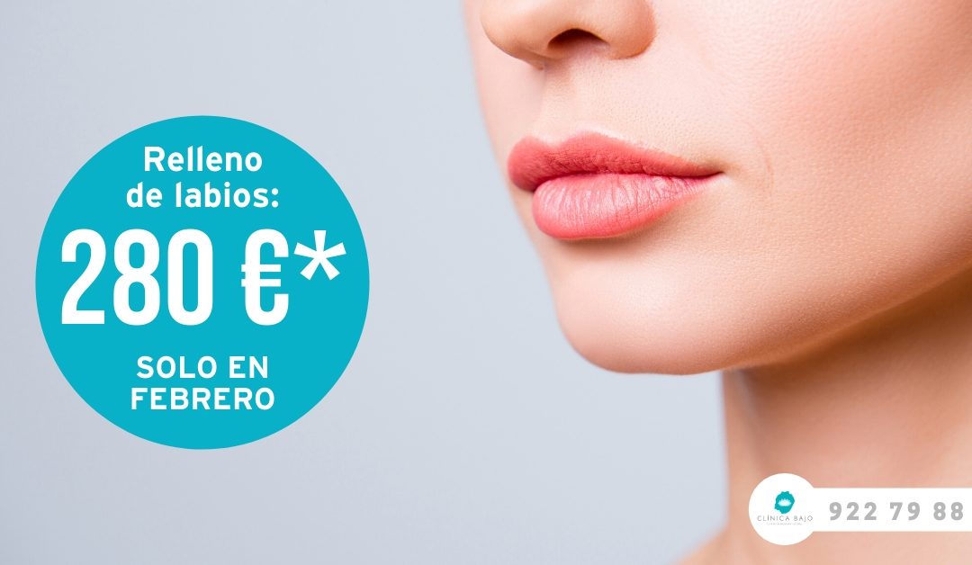 OFERTA: relleno de labios por 280 €*